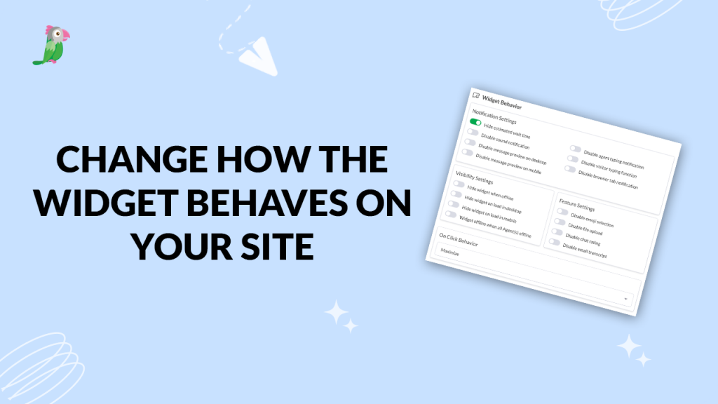 Changing the widget's behaviour